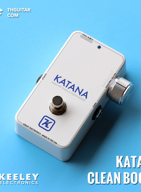 John mayer御用clean boost KEELEY Katana 激励推子单块效果器