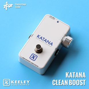 John mayer御用clean boost KEELEY Katana 激励推子单块效果器