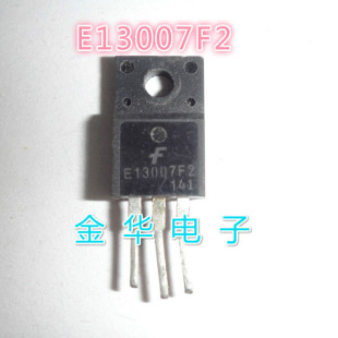 E13007 E13007-2 J13007-2 E13007F2  原装拆机件进口件