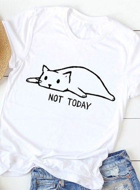 not today cat print women t shirts funny kitty shirts tops