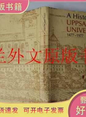 外文 A History of UPPSALA UNIVERSITY1477-1977/Sten Lindroth/