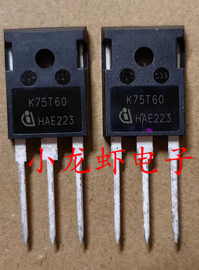 全新进口 K75T60 IKW75N60T K75T60A IGBT功率管 实物拍摄 可直拍
