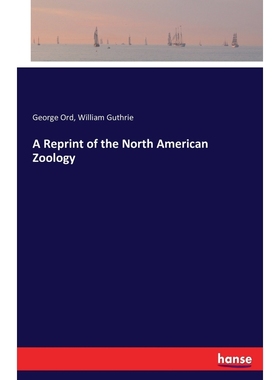 按需印刷A Reprint of the North American Zoology[9783743332478]