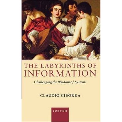 按需印刷The Labyrinths of Information:Challenging the Wisdom of Systems[9780199275267]