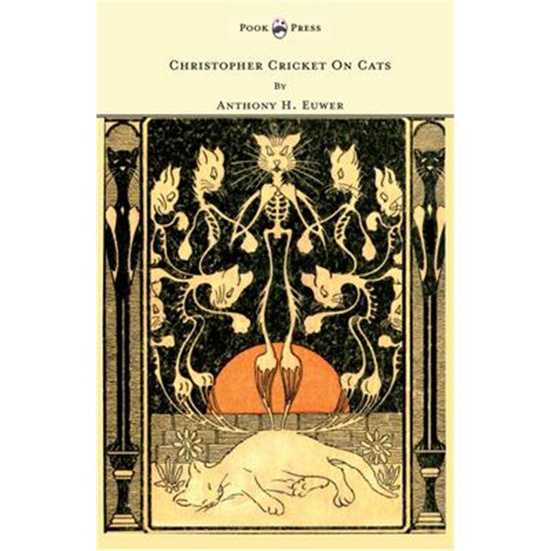 预订不退不换Christopher Cricket On Cats - With Observations And Deductions For The Enlightenment Of The Human Race From