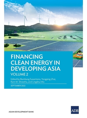 按需印刷Financing Clean Energy in Developing Asia-Volume 2[9789292697228]