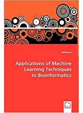 按需印刷不退不换Applications of Machine Learning Techniques to Bioinformatics[9783639054408]