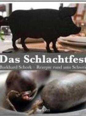 预订【德语】 Das Schlachtfest:Meine Rezepte rund ums Schwein