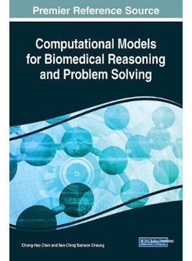 按需印刷不退不换Computational Models for Biomedical Reasoning and Problem Solving[9781522574675]