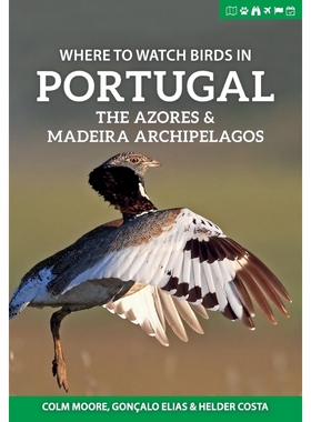 预订Where to Watch Birds in Portugal, the Azores & Madeira Archipelagos