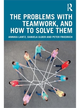 预订Problems with Teamwork, and How to Solve Them[9780367172886]