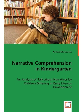 按需印刷不退不换Narrative Comprehension in Kindergarten[9783836489218]