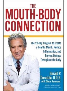 预订The Mouth-Body Connection:The 28-Day Program to Create a Healthy Mouth, Reduce Inflammation and Prevent Disease Thro