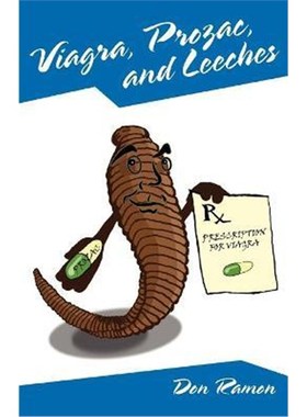 按需印刷Viagra, Prozac, and Leeches[9780595390885]