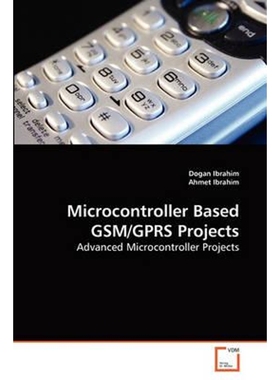 按需印刷Microcontroller Based GSM/GPRS Projects[9783639249101]
