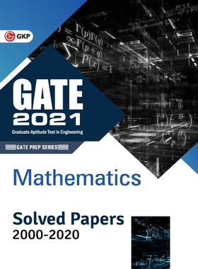 按需印刷不退不换GATE 2021 - Mathematics - Solved Papers 2000-2020[9789390187133]