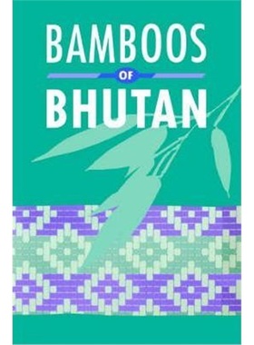 按需印刷Bamboos of Bhutan:An Illustrated Guide[9780947643676]