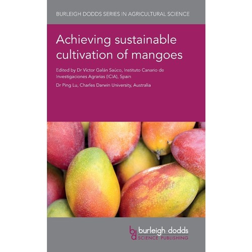 按需印刷不退不换Achieving Sustainable Cultivation of Mangoes[9781786761323]
