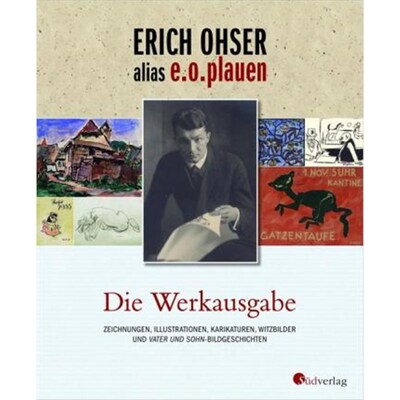 预订不退不换德语 Erich Ohser alias e.o.plauen - Die Werkausgabe:Zeichnungen, Illustrationen, Karikaturen, Witzbilder und