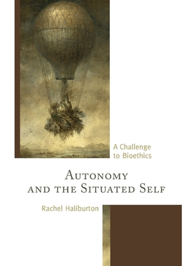 按需印刷不退不换Autonomy and the Situated Self[9780739168714]