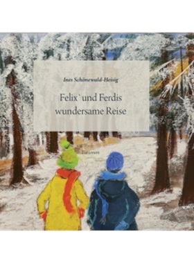 预订【德语】 Felix`und Ferdis wundersame Reise[9783038306924]