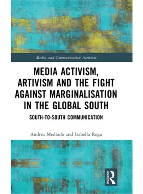 按需印刷TF Media Activism, Artivism and the Fight Against Marginalisation in the Global South