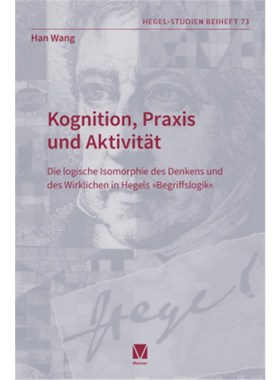 预订【德语】Kognition, Praxis und Aktivität:Die logische Isomorphie des Denkens und des Wir