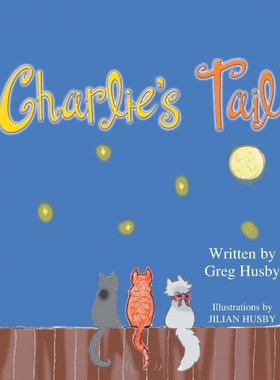 按需印刷不退不换Charlie's Tail[9781441591449]