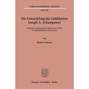 预订【德语】 Die Entwicklung der Geldtheorie Joseph A.