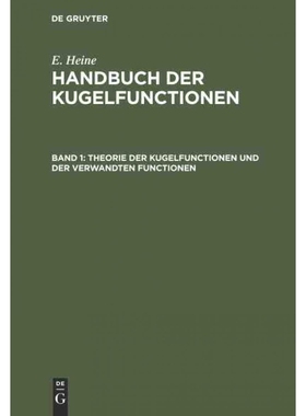 按需印刷【德语】Theorie der Kugelfunctionen und der verwandten Functionen:[9783111083988]