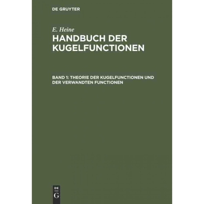按需印刷【德语】Theorie der Kugelfunctionen und der verwandten Functionen:[9783111083988]