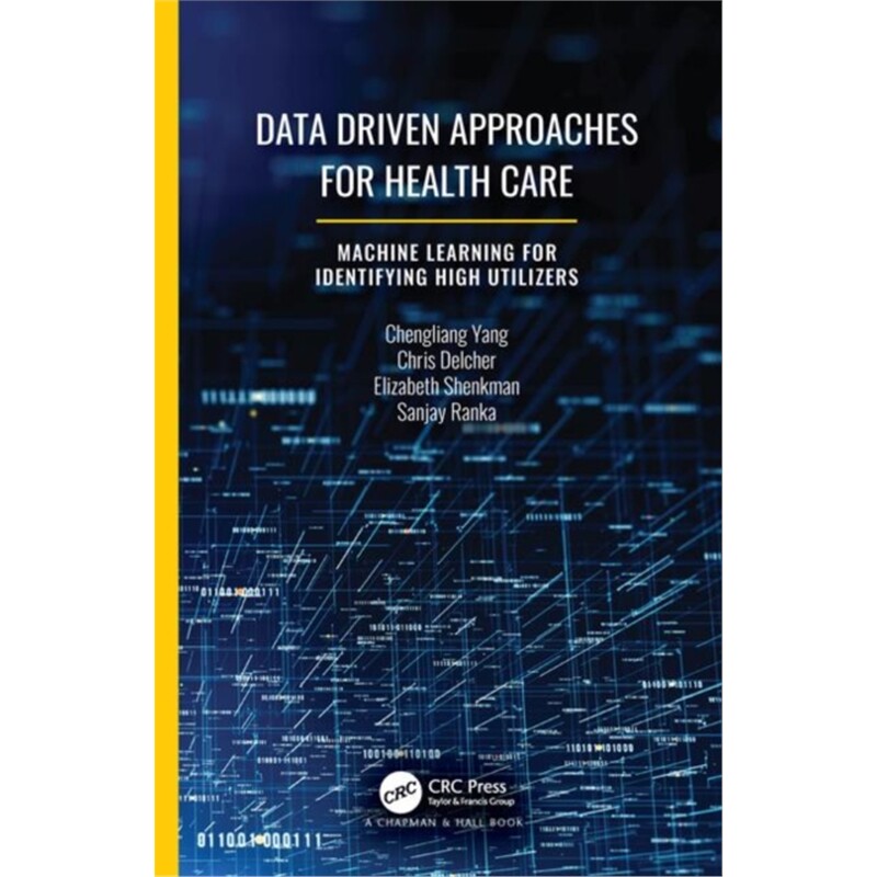 按需印刷不退不换 Data Driven Approaches for Healthcare[9780367342906]
