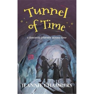按需印刷Tunnel of Time:A Fantastic Journey Through Time[9781732063945]