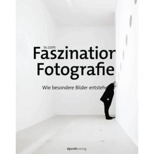 Fotografie Faszination Wie besondere entstehen 预订 Bilder 德语