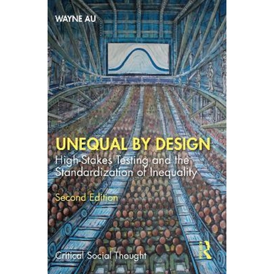 按需印刷Unequal by Design:High-Stakes Testing and the Standardization of Inequality[9780367437039]