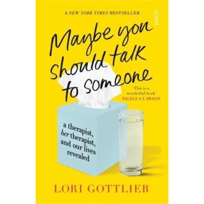 现货 也许你应该找个人聊聊 Maybe You Should Talk to Someone 治疗师 洛里·戈特利布 Lori Gottlieb  英文原版