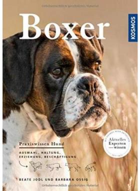 预订【德语】 Boxer:Auswahl, Haltung, Erziehung, Beschäftigung