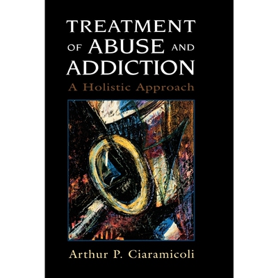 按需印刷不退不换Treatment of Abuse and Addiction[9780765700872]