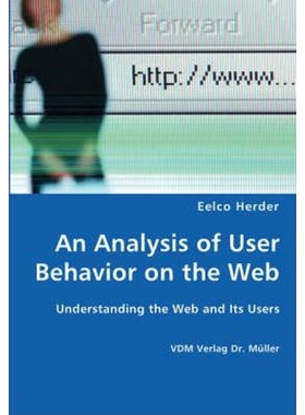 按需印刷An Analysis of User Behavior on the Web - Understanding the Web and Its Users[9783836428187]