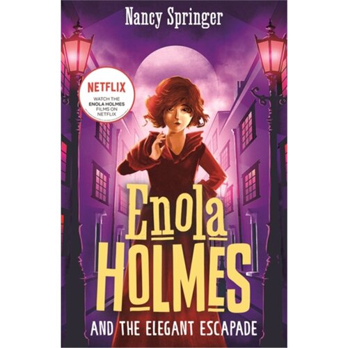 现货Enola Holmes and The Elegant Escapade (Book 8)[9781471414831]