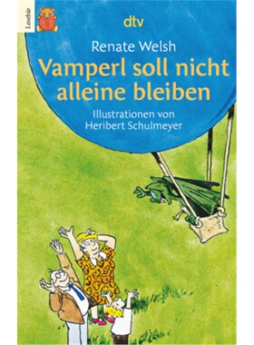 预订【德语】Vamperl soll nicht alleine bleiben[9783423750165]