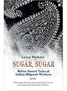 按需印刷Sugar, Sugar:Bitter Sweet Tales of Indian Migrant Workers[9781908446602]