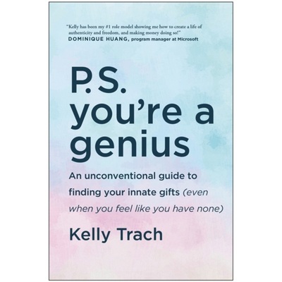预订P.S. You're a Genius:An Unconventional Guide To Finding Your Innate Gifts (Even [9781953295705]