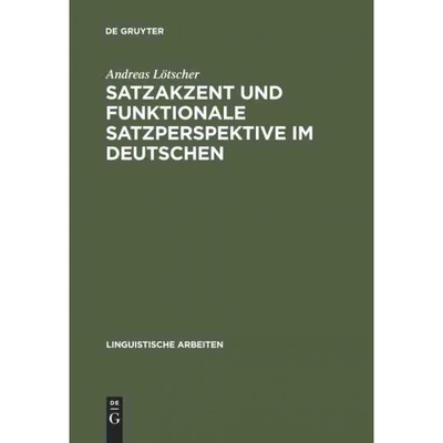 按需印刷DEG Satzakzent und Funktionale Satzperspektive im Deutschen[9783484301276]