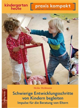 预订【德语】Schwierige Entwicklungsschritte von Kindern begleiten[9783451006906]
