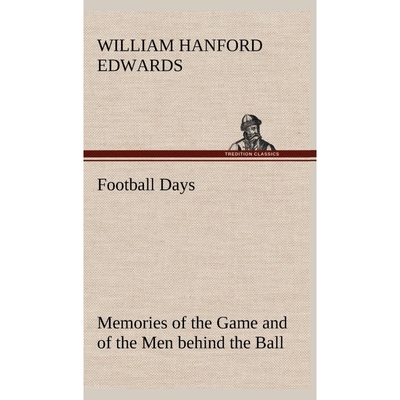 按需印刷Football Days Memories of the Game and of the Men behind the Ball[9783849182830]
