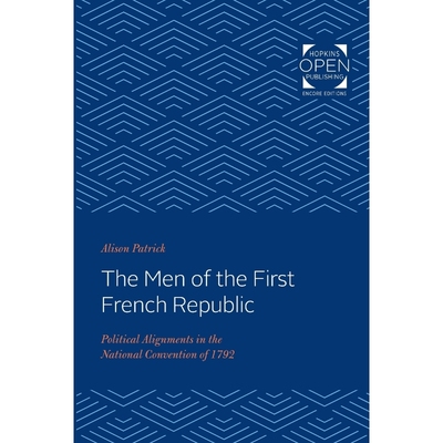 按需印刷The Men of the First French Republic[9781421433196]