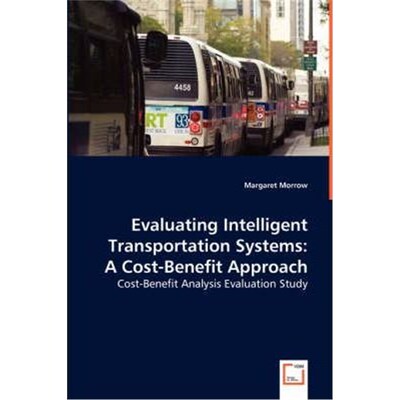 按需印刷不退不换Evaluating Intelligent Transportation Systems[9783836496650]