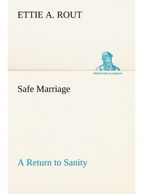按需印刷Safe Marriage A Return to Sanity[9783849184278]