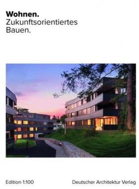 预订【德语】 Wohnen. Zukunftsorientiertes Bauen.: